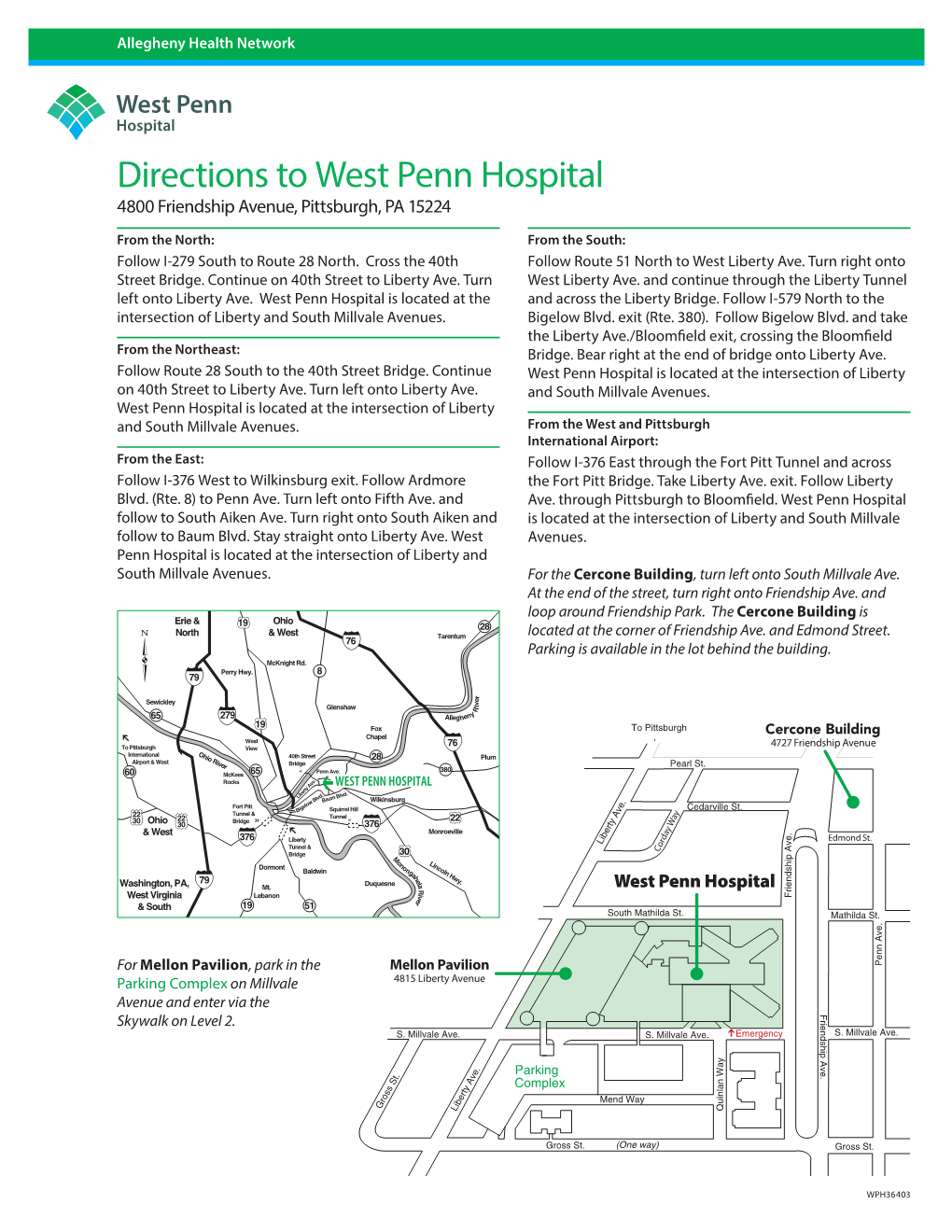 Directions to West Penn Hospital 4800 Friendship Avenue, Pittsburgh, PA 15224