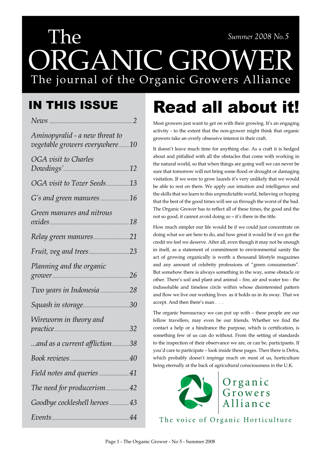 ORGANIC GROWER the Journal of the Organic Growers Alliance in THIS ISSUE Read All About It! News