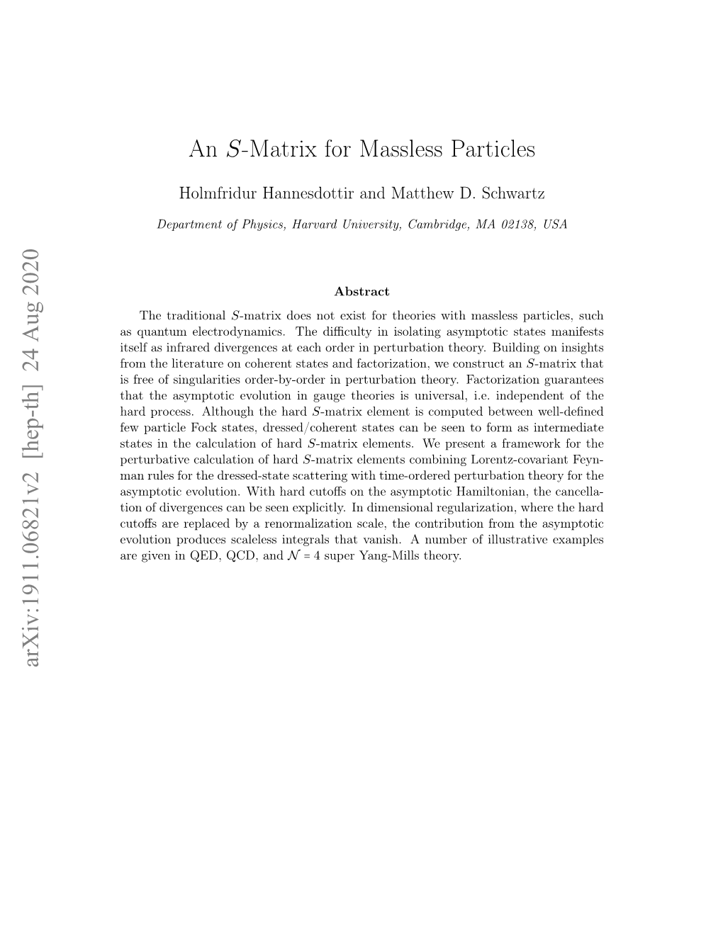 An S-Matrix for Massless Particles Arxiv:1911.06821V2 [Hep-Th]