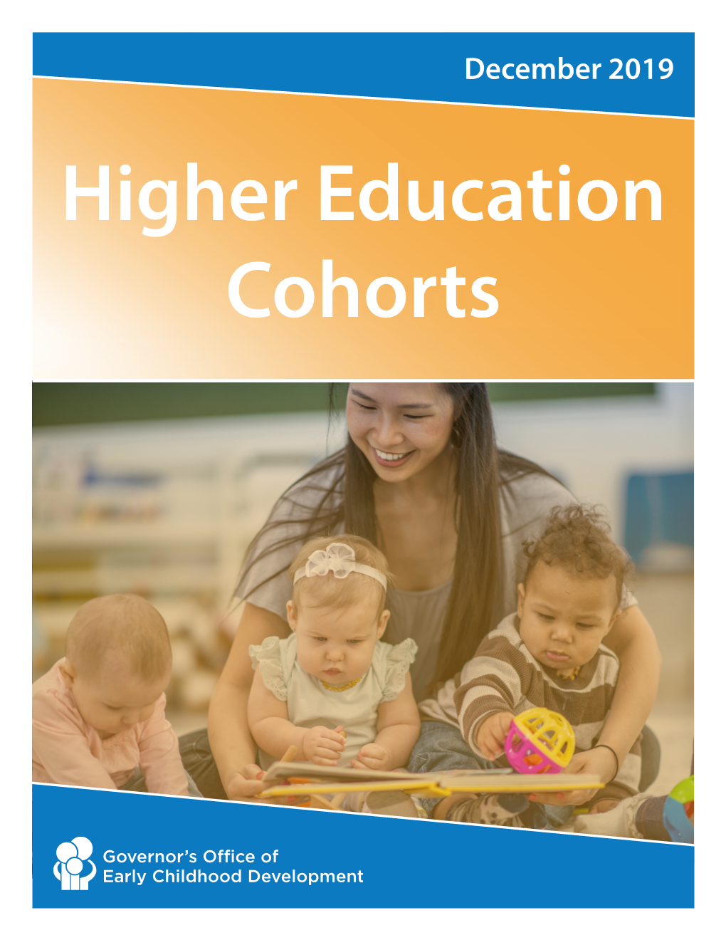 Higher Education Cohorts Report