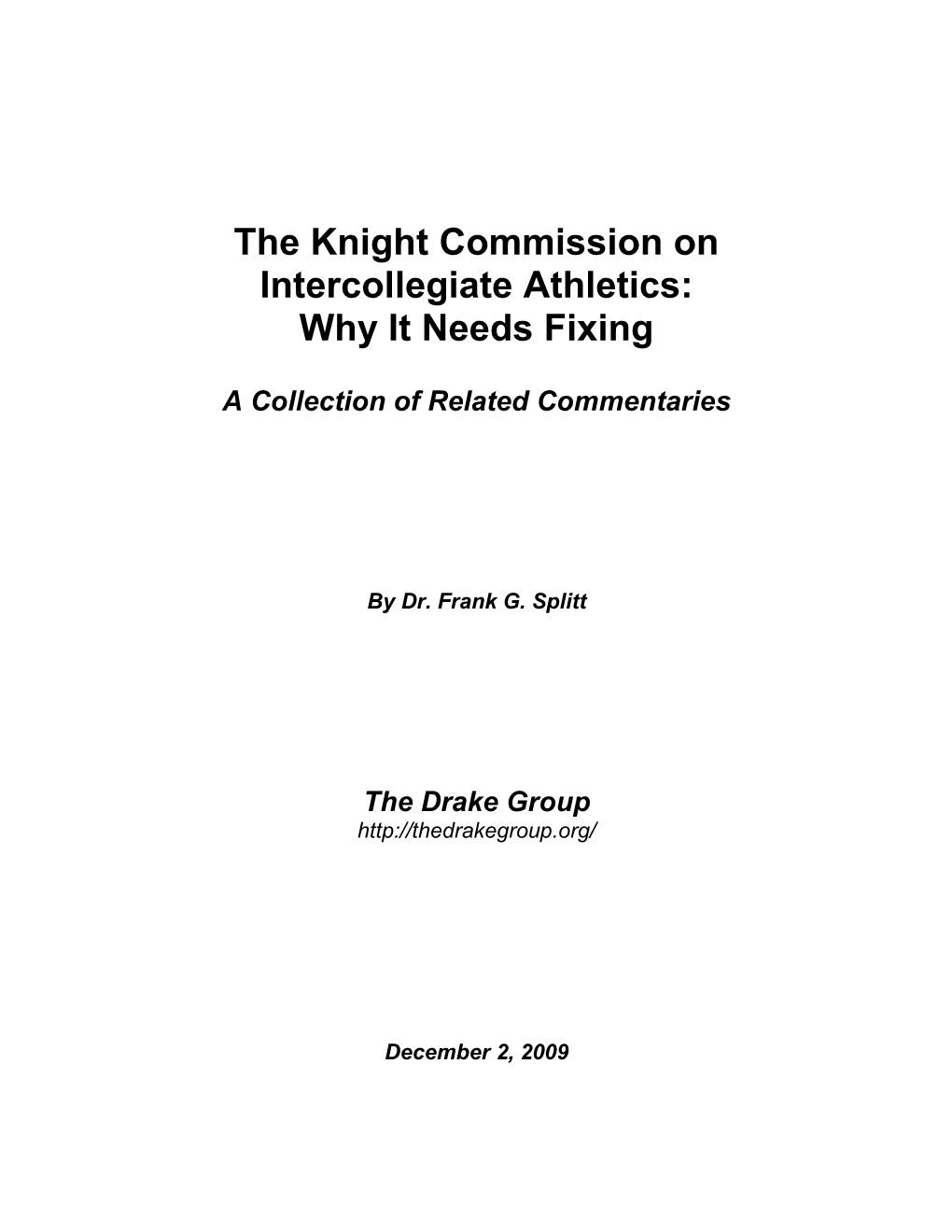 The Knight Commission on Intercollegiate Athletics: Why It Needs Fixing