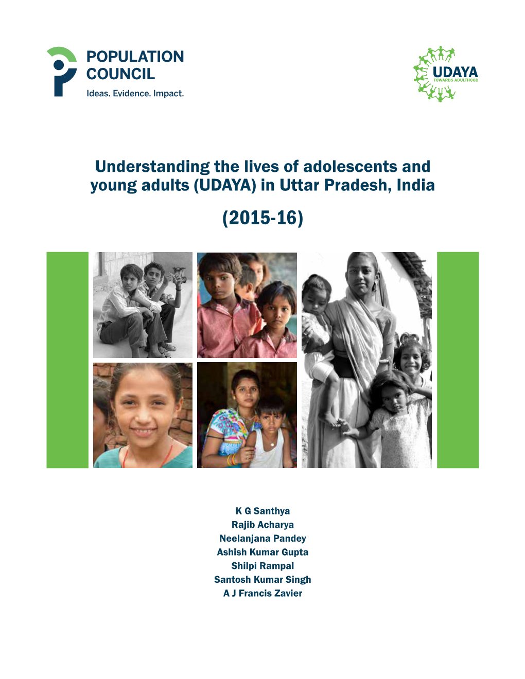 Understanding the Lives of Adolescents and Young Adults (UDAYA) in Uttar Pradesh, India (2015-16)