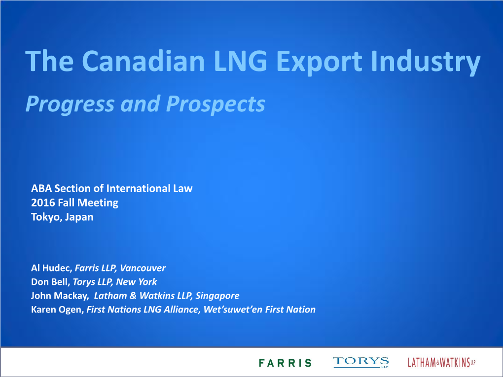 The Canadian LNG Export Industry Progress and Prospects