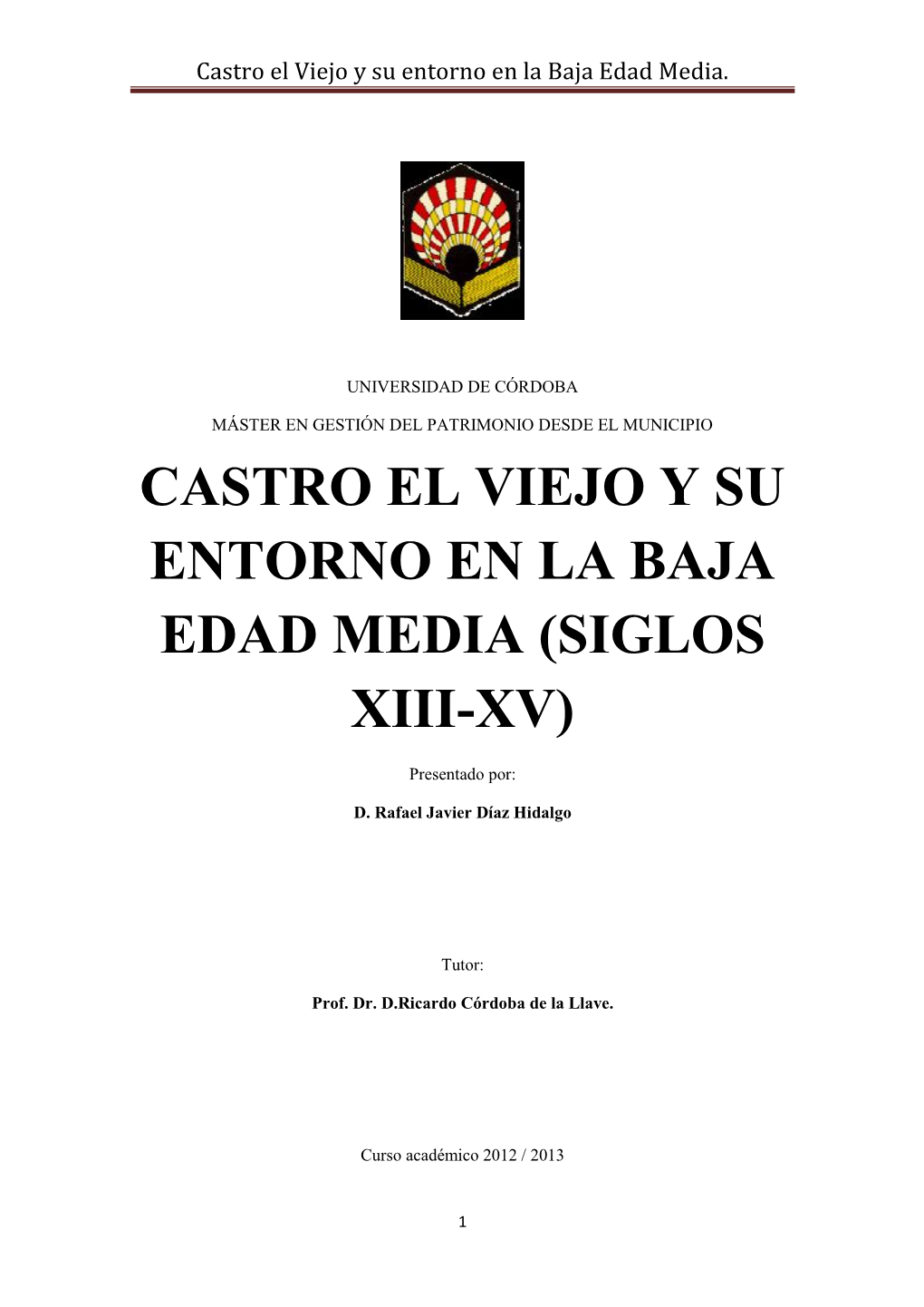 Castro El Viejo Y Su Entorno En La Baja Edad Media