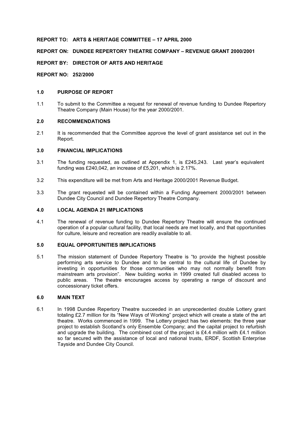 Report To: Arts & Heritage Committee – 17 April 2000