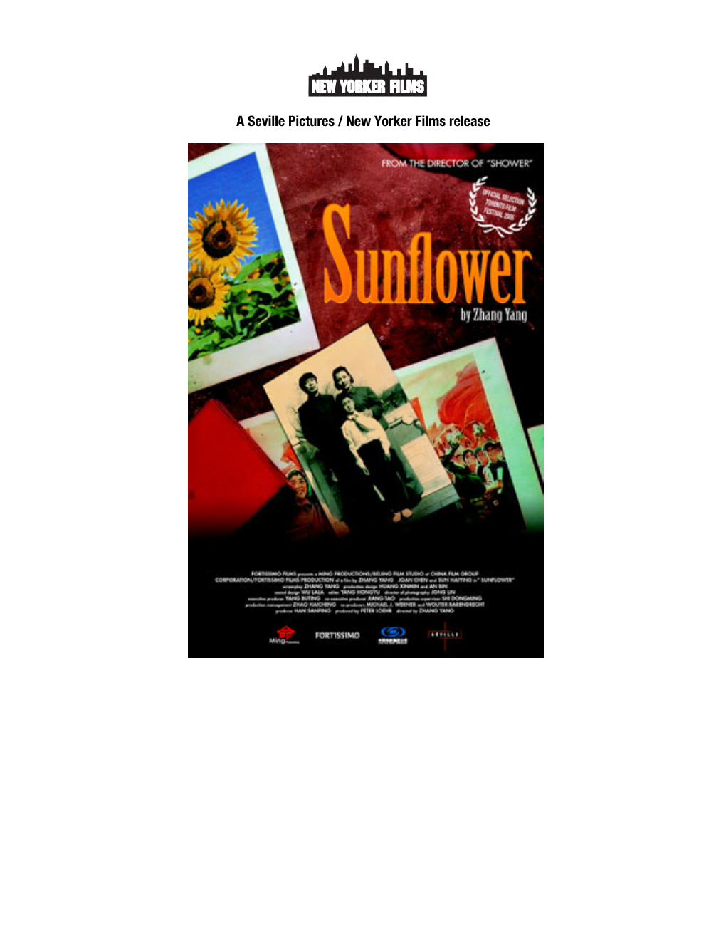 A Seville Pictures / New Yorker Films Release Sunflower