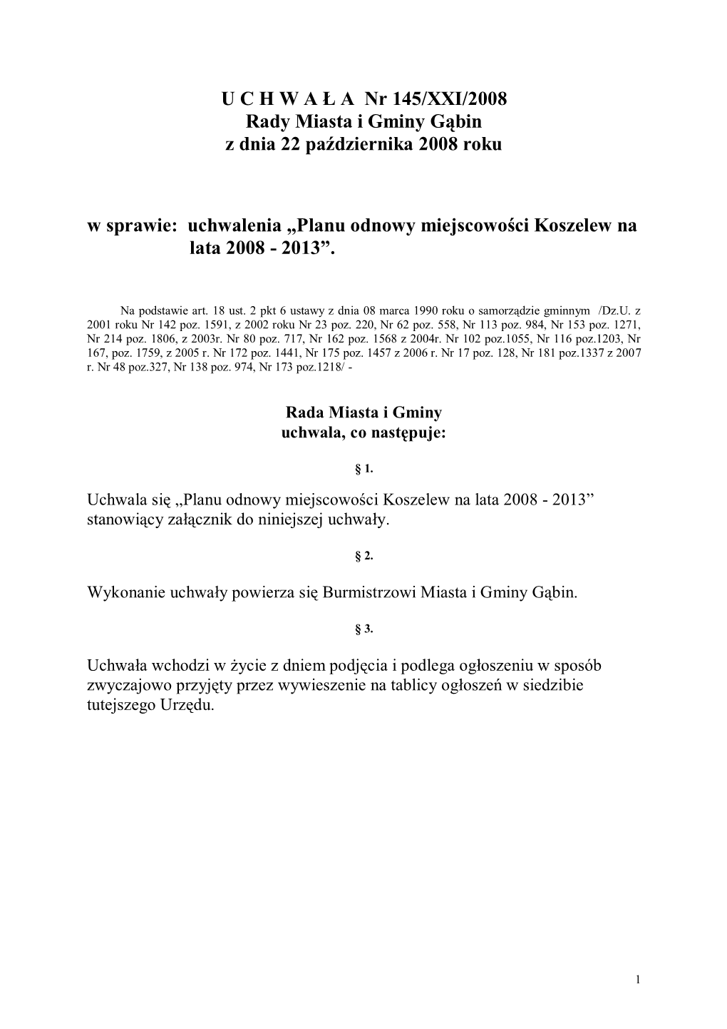 „Planu Odnowy Miejscowości Koszelew Na Lata 2008 - 2013”