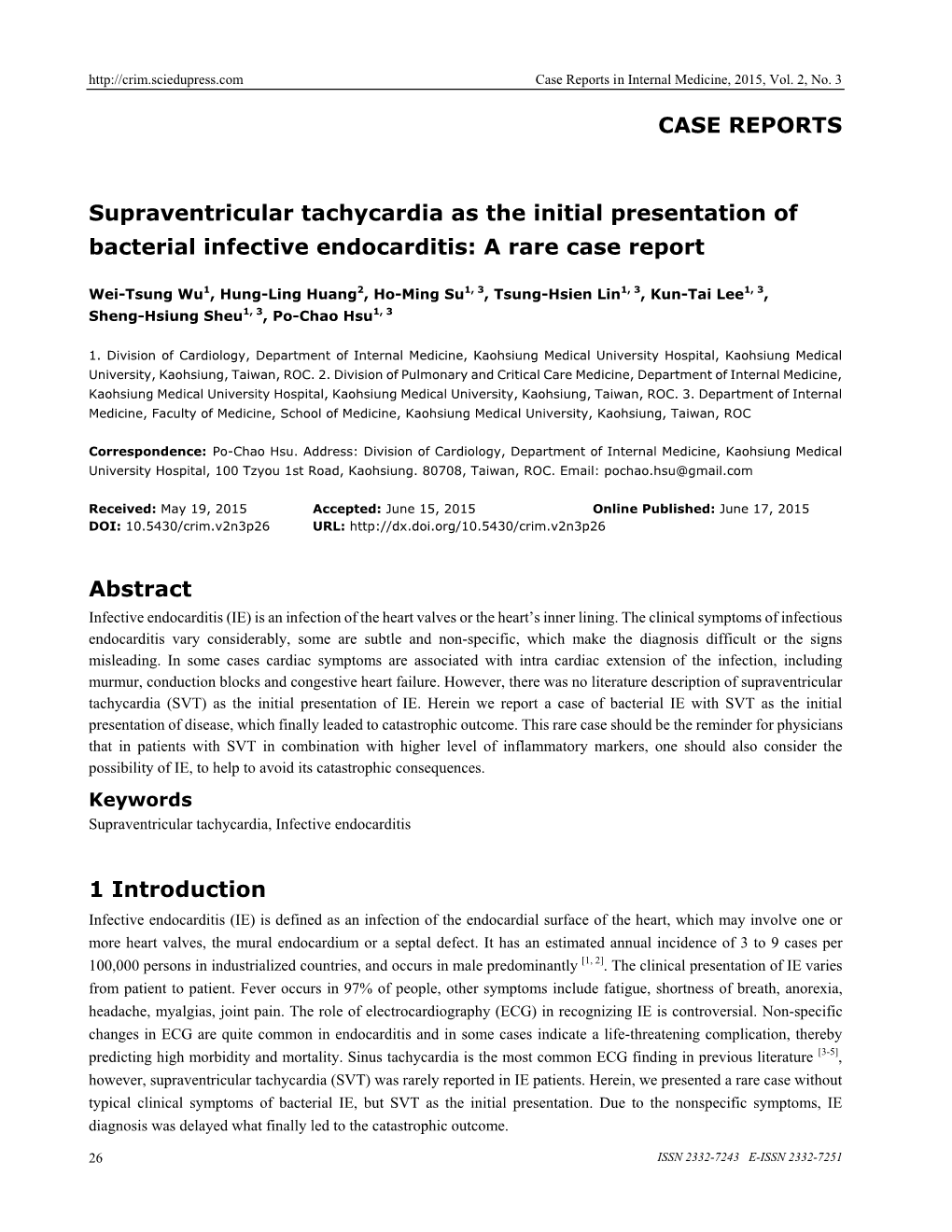 CASE REPORTS Supraventricular Tachycardia As the Initial