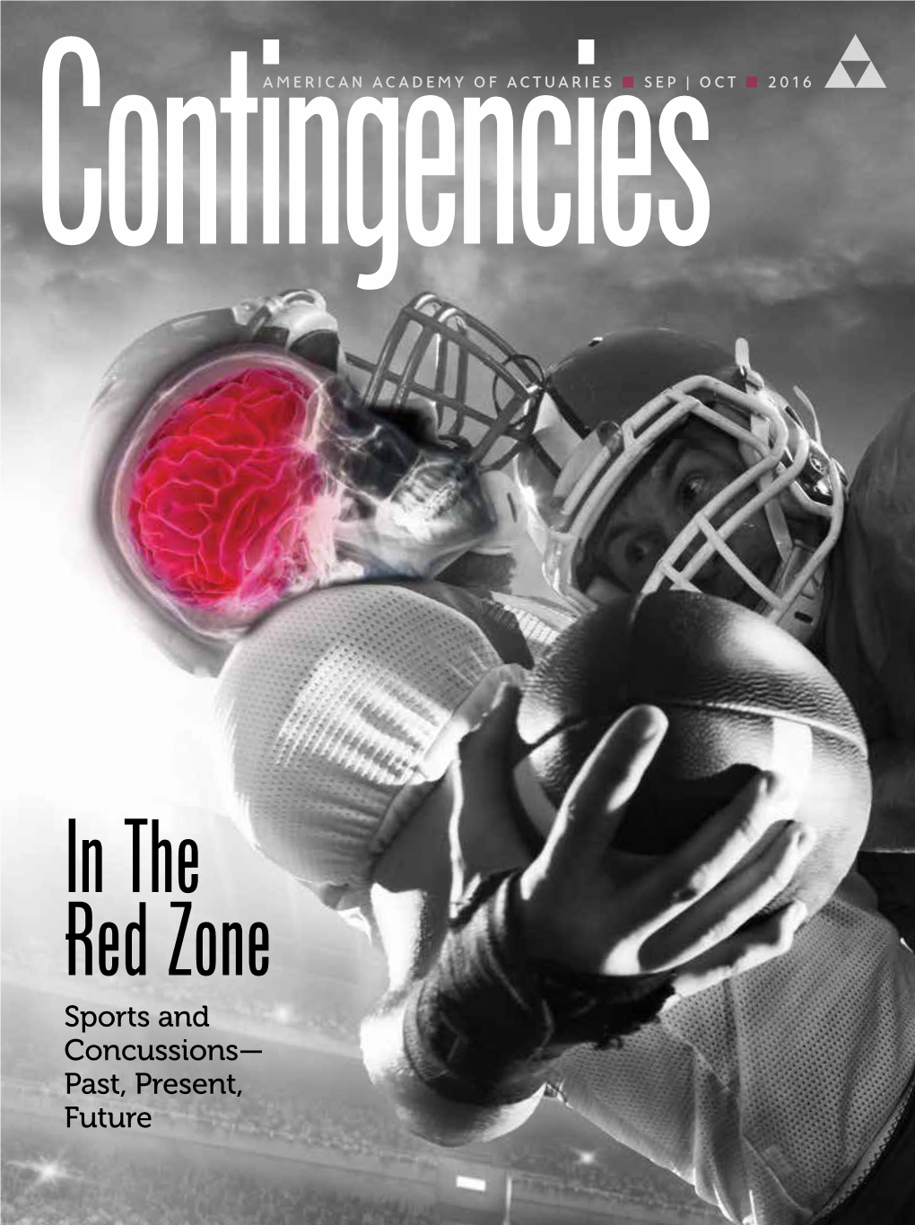 In the Red Zone Sports and Concussions— Past, Present, Future Hiring? Ask About Our Retained Search Services