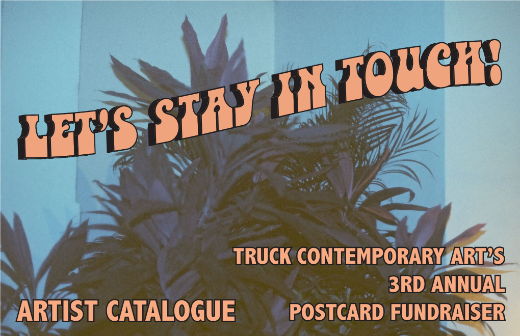 Truck Contemporary Art's 3Rd Annual Postcard Fundraiser