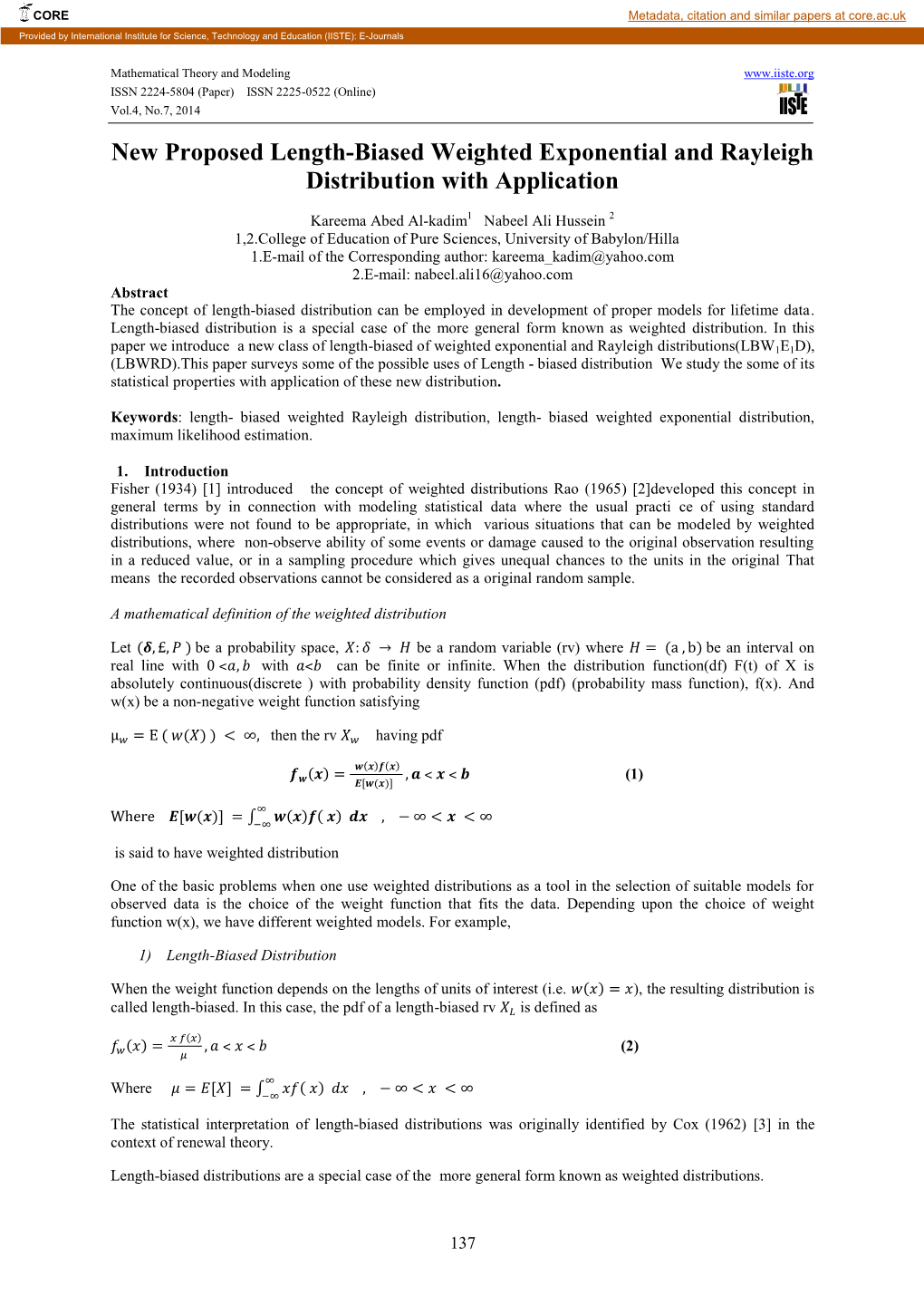 New Proposed Length-Biased Weighted Exponential and Rayleigh Distribution with Application