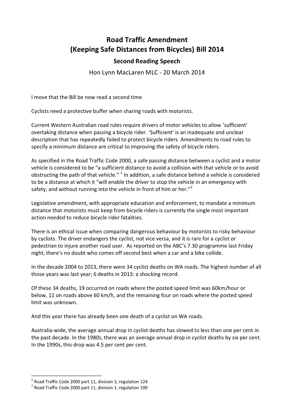 (Keeping Safe Distances from Bicycles) Bill 2014 Second Reading Speech Hon Lynn Maclaren MLC - 20 March 2014