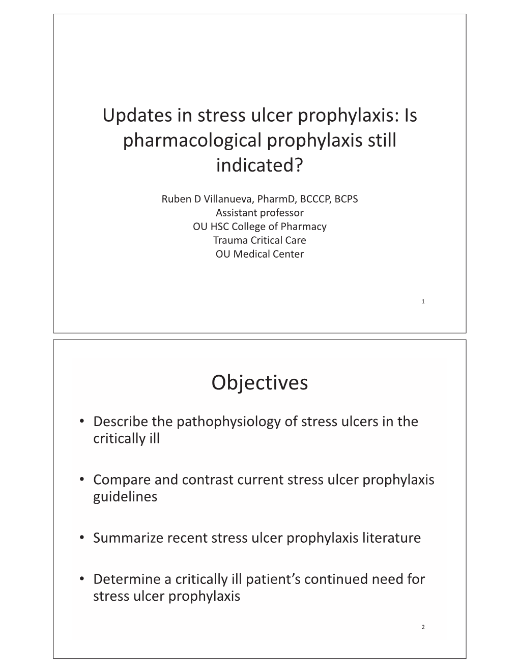 Updates in Stress-Ulcer Prophylaxis