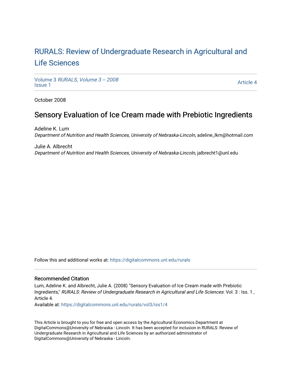 Sensory Evaluation of Ice Cream Made with Prebiotic Ingredients