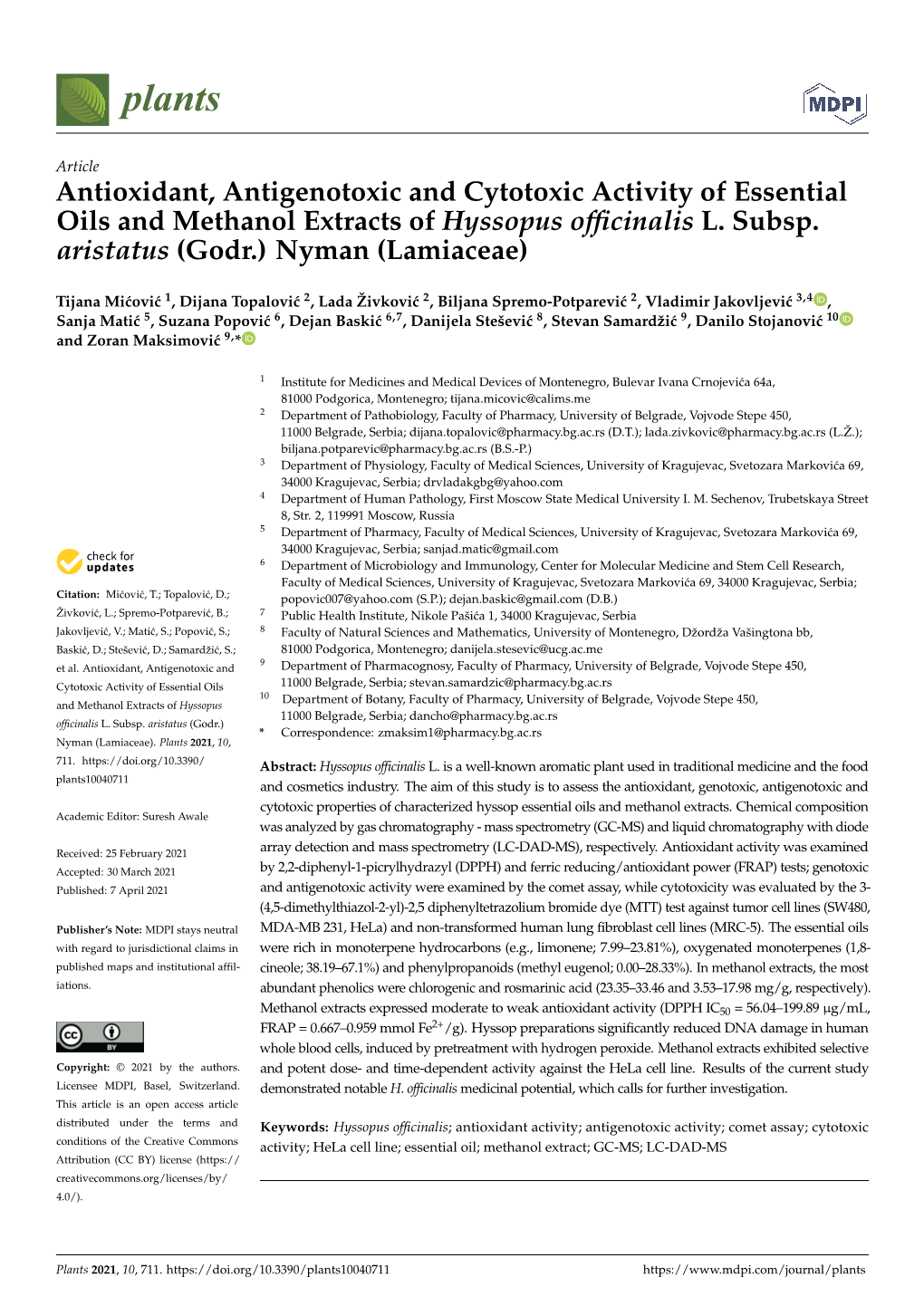 Antioxidant, Antigenotoxic and Cytotoxic Activity of Essential Oils and Methanol Extracts of Hyssopus Ofﬁcinalis L
