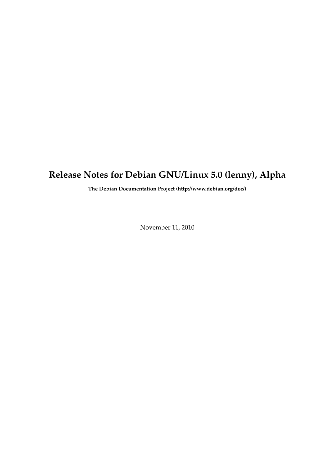 Release Notes for Debian GNU/Linux 5.0 (Lenny), Alpha