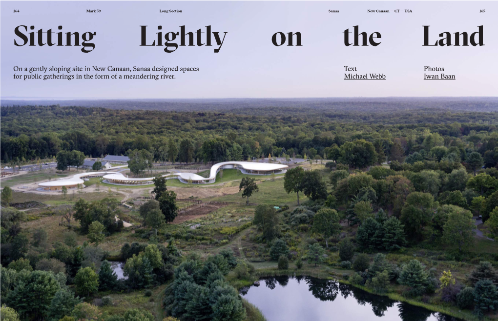 On a Gently Sloping Site in New Canaan, Sanaa Designed Spaces Text Photos for Public Gatherings in the Form of a Meandering River