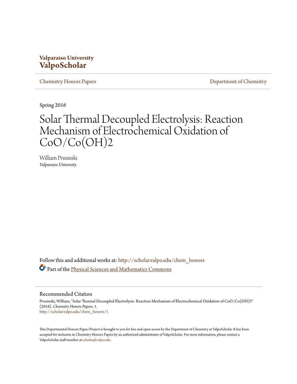 Reaction Mechanism of Electrochemical Oxidation of Coo/Co(OH)2 William Prusinski Valparaiso University