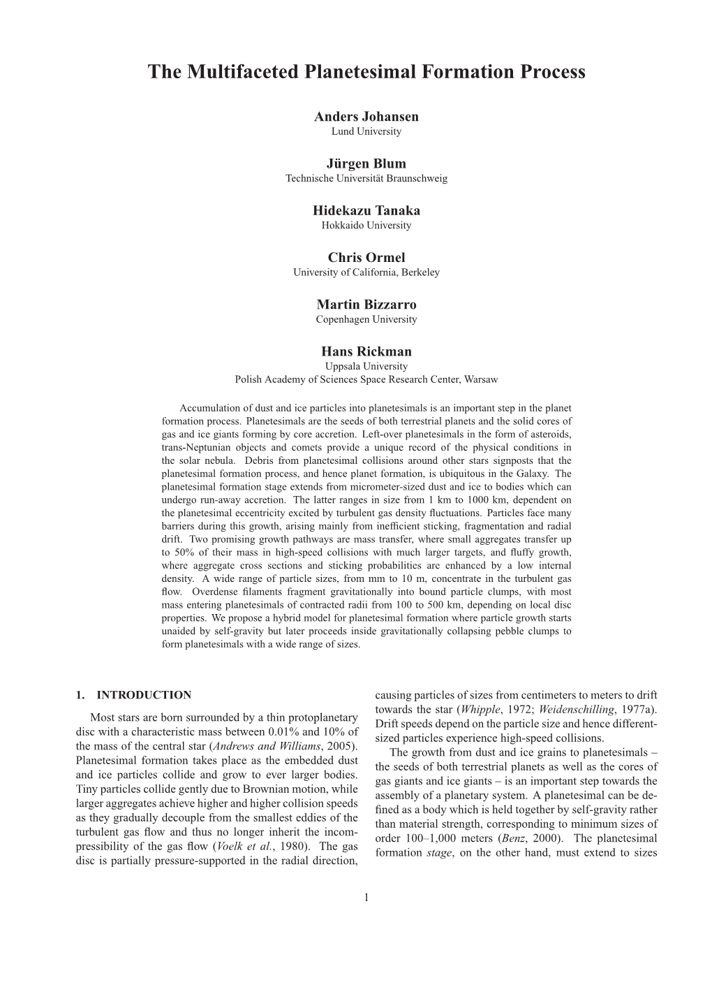 The Multifaceted Planetesimal Formation Process