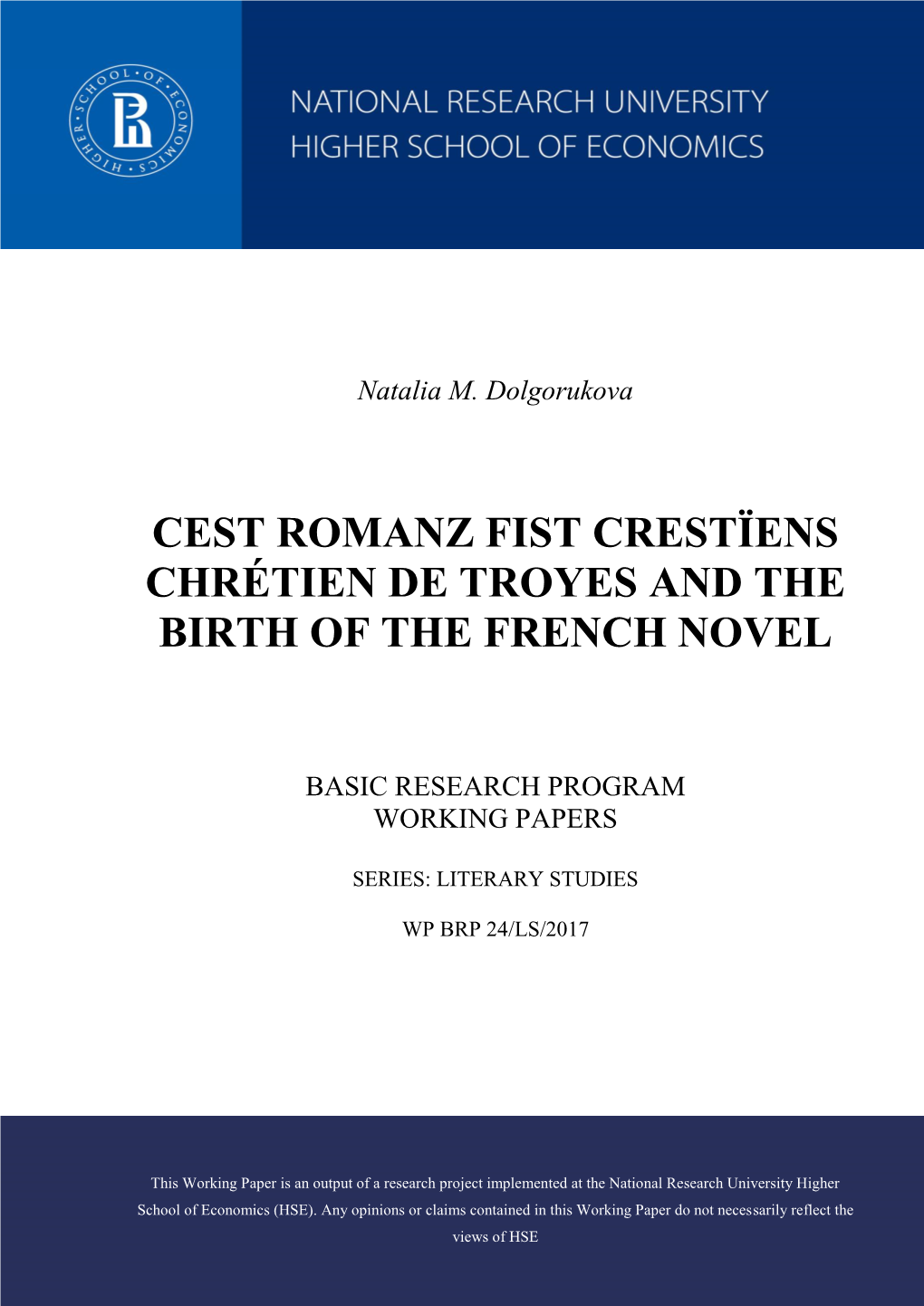 Сest Romanz Fist Crestïens Chrétien De Troyes and the Birth of the French Novel