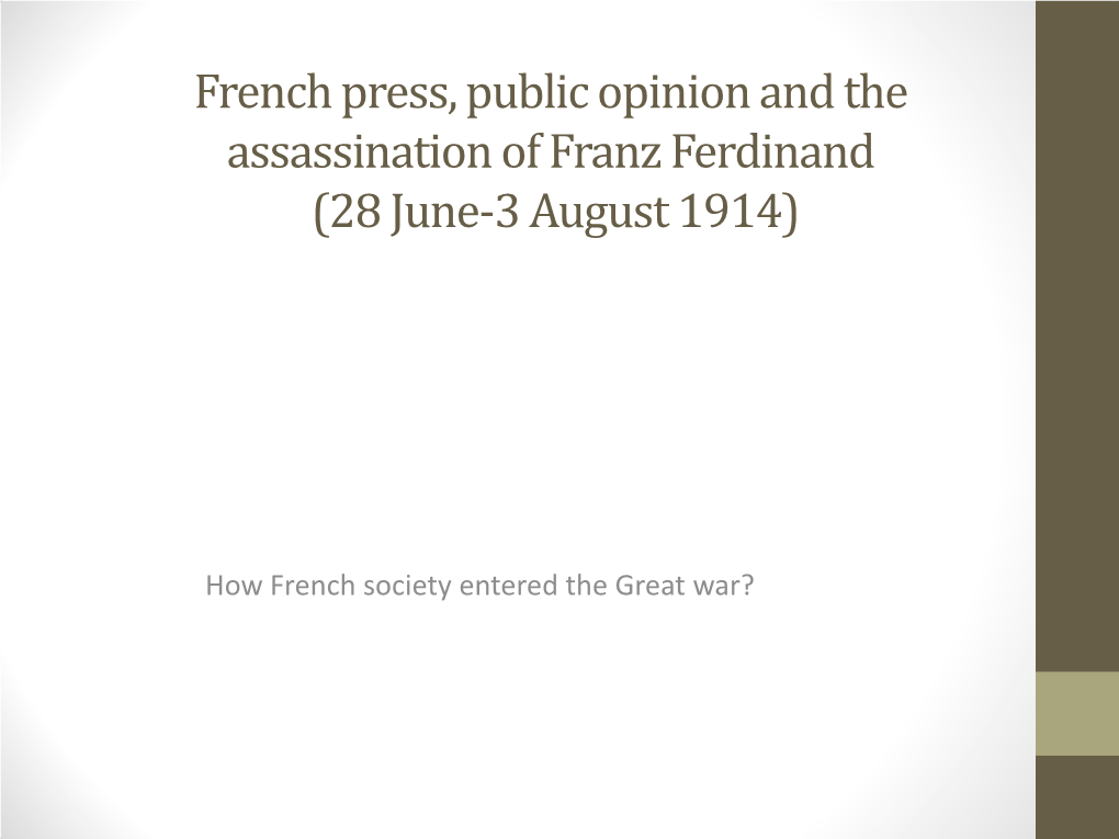 French Press, Public Opinion and the Murder of Franz Ferdinand In