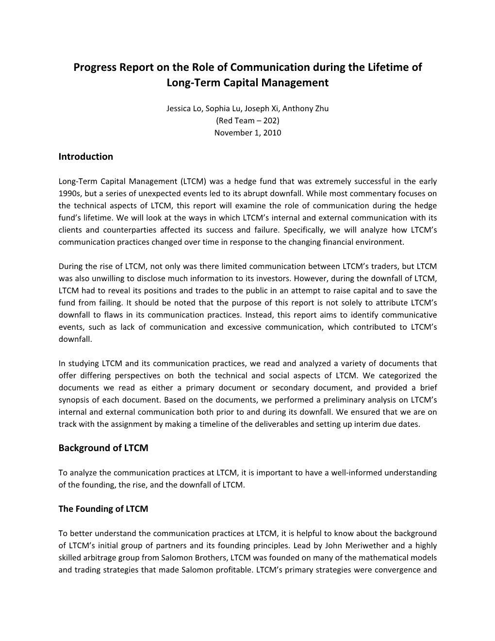Progress Report on the Role of Communication During the Lifetime of Long‐Term Capital Management