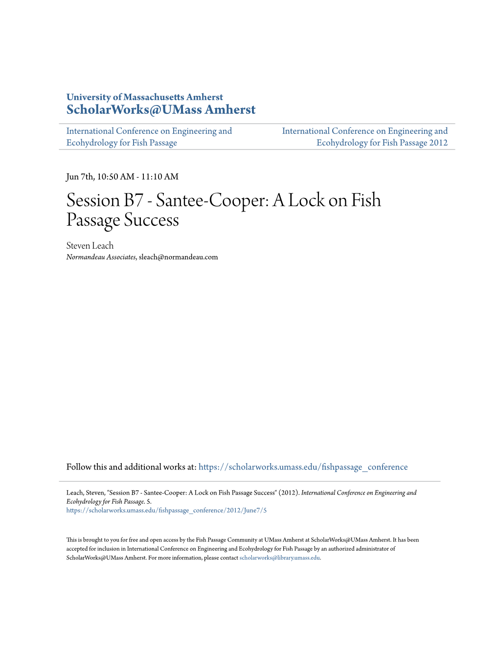 Santee-Cooper: a Lock on Fish Passage Success Steven Leach Normandeau Associates, Sleach@Normandeau.Com