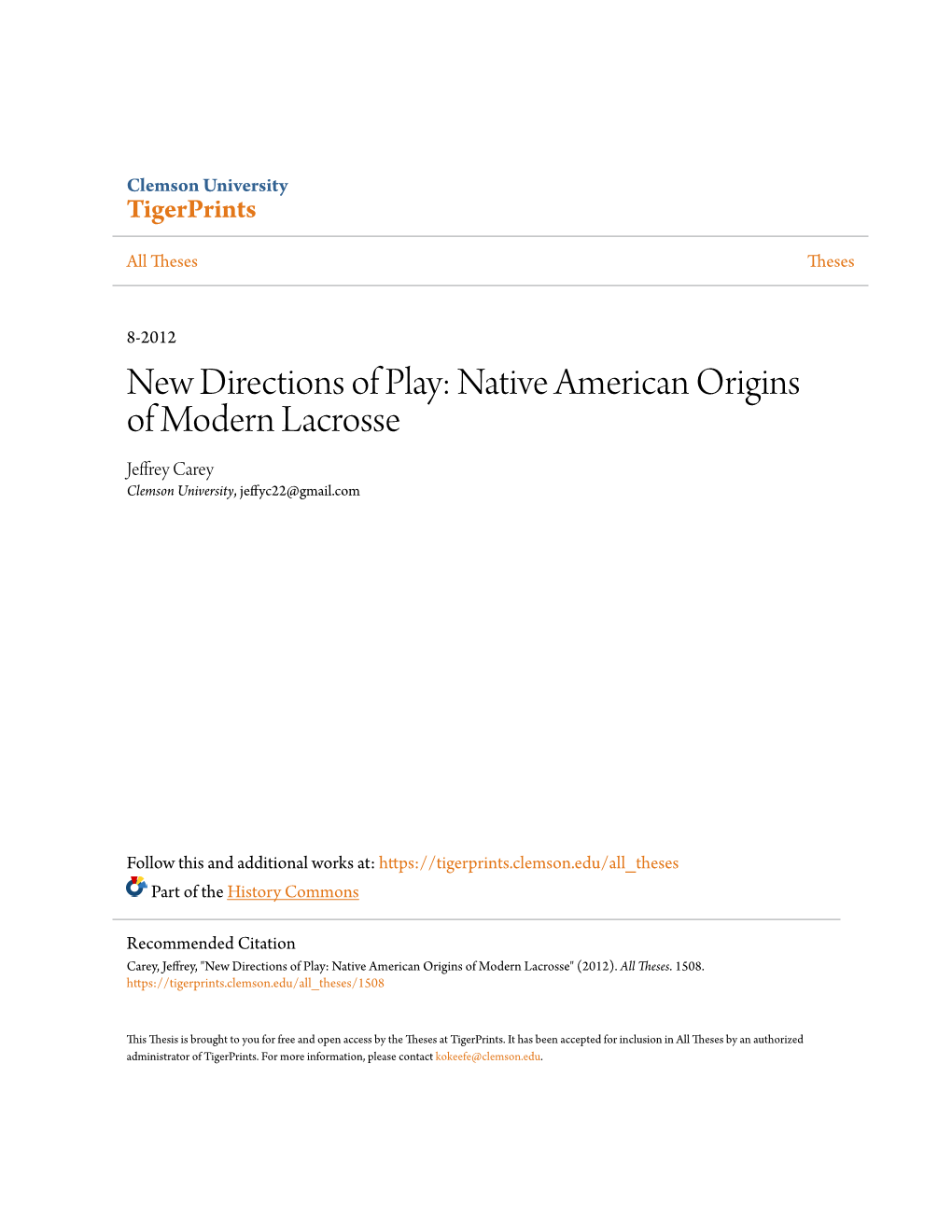 Native American Origins of Modern Lacrosse Jeffrey Carey Clemson University, Jeffyc22@Gmail.Com