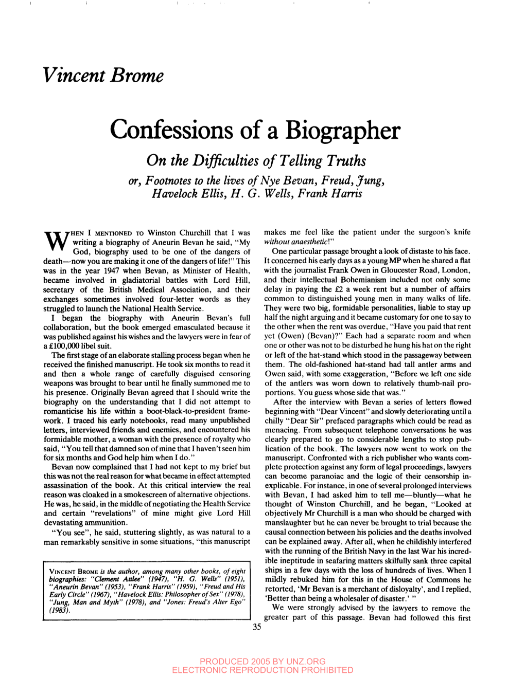 Confessions of a Biographer on the Difficulties of Telling Truths Or, Footnotes to the Lives Ofnye Bevan, Freud, Jung, Havelock Ellis, H