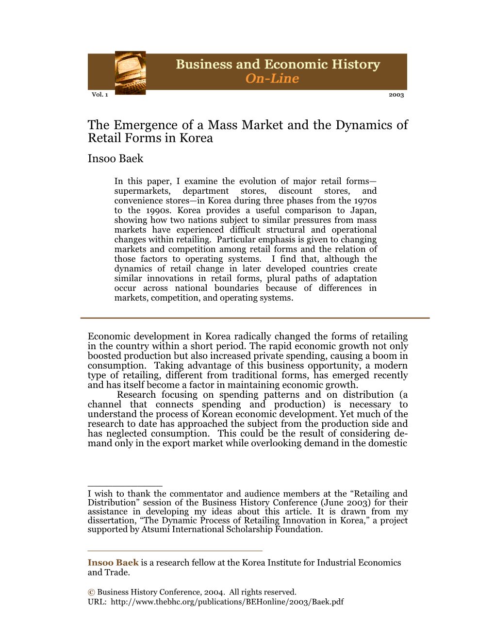 The Emergence of a Mass Market and the Dynamics of Retail Forms in Korea Insoo Baek