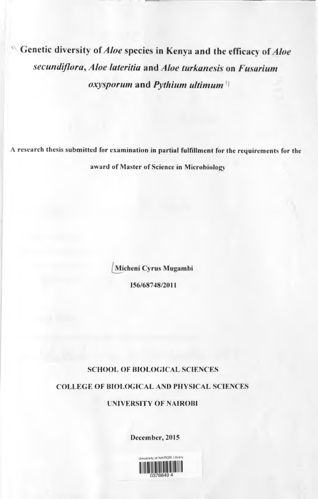 Genetic Diversity of Aloe Species in Kenya and the Efficacy of Aloe Secundiflora, Aloe Lateritia and Aloe Turkanesis on Fusarium