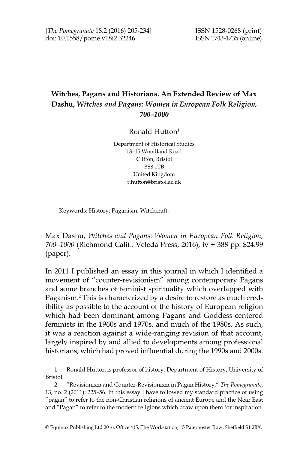 Witches, Pagans and Historians. an Extended Review of Max Dashu, Witches and Pagans: Women in European Folk Religion, 700–1000