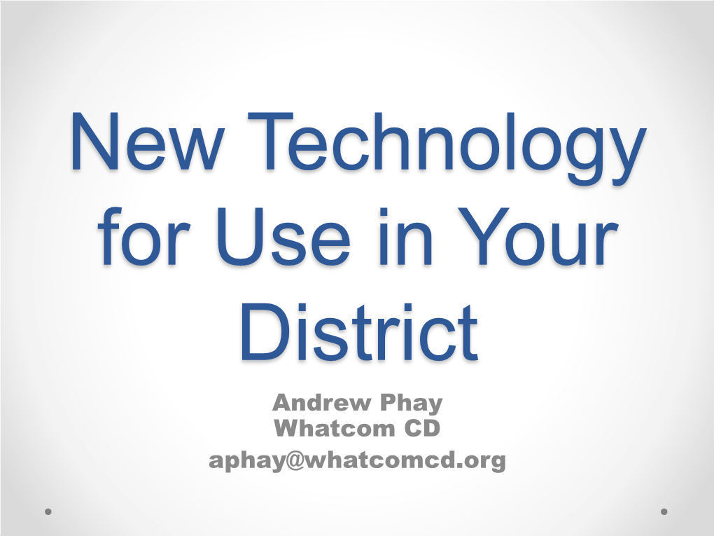 Andrew Phay Whatcom CD Aphay@Whatcomcd.Org