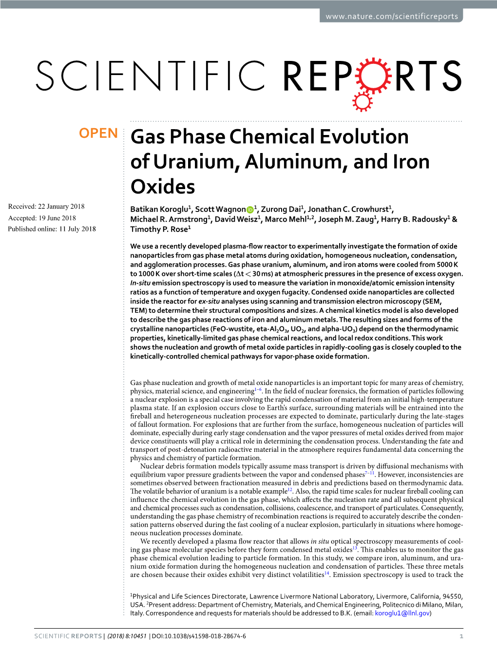 Gas Phase Chemical Evolution of Uranium, Aluminum, and Iron Oxides Received: 22 January 2018 Batikan Koroglu1, Scott Wagnon 1, Zurong Dai1, Jonathan C