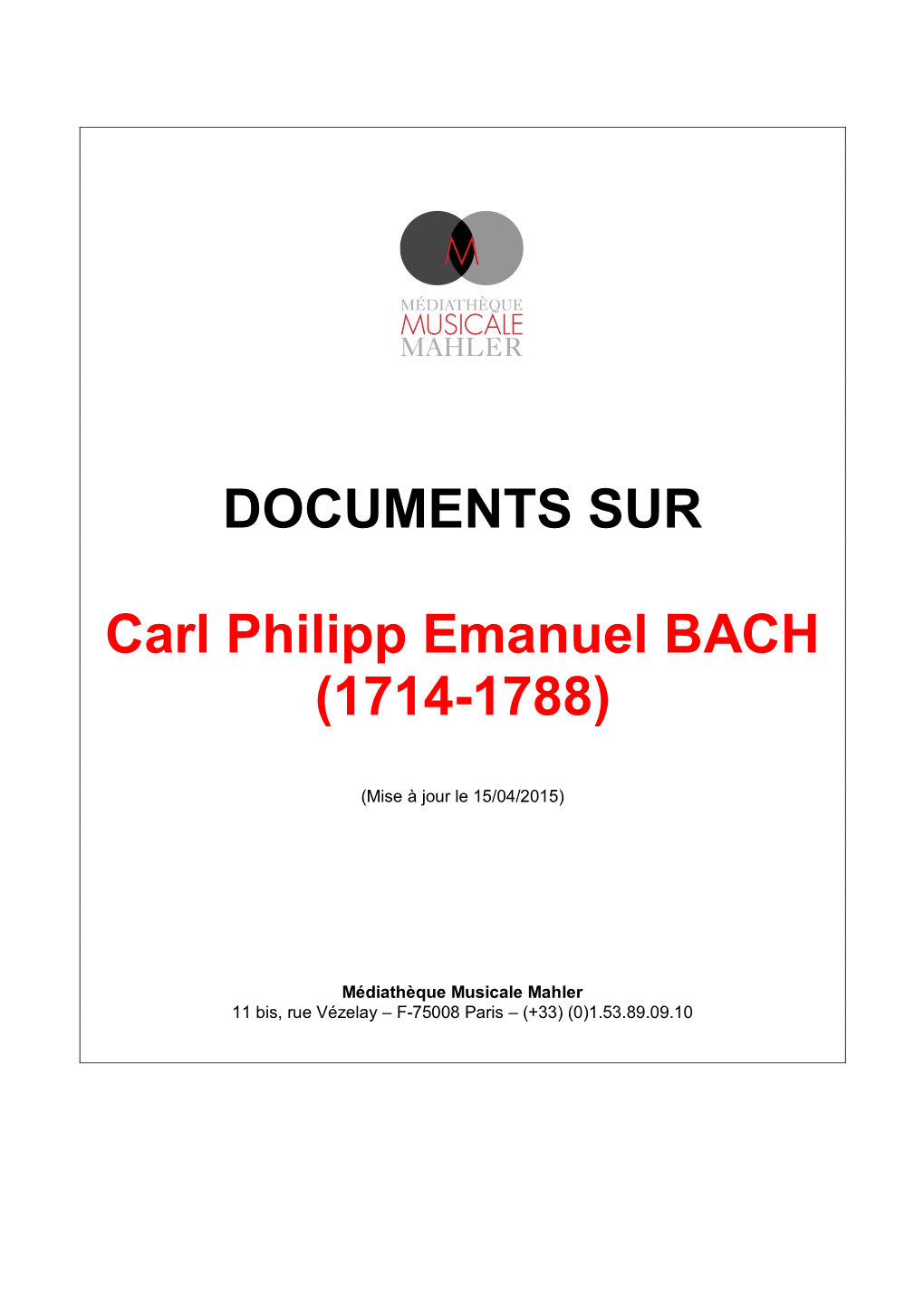 C.P.E. Bach 3 Livres Sur Des Sujets Divers, Évoquant Aussi C.P.E