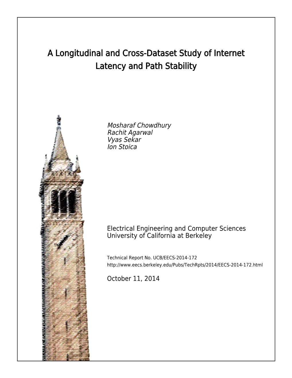 A Longitudinal and Cross-Dataset Study of Internet Latency and Path Stability