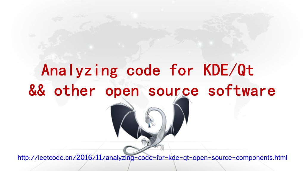 Analyzing Code for KDE/Qt && Other Open Source Software