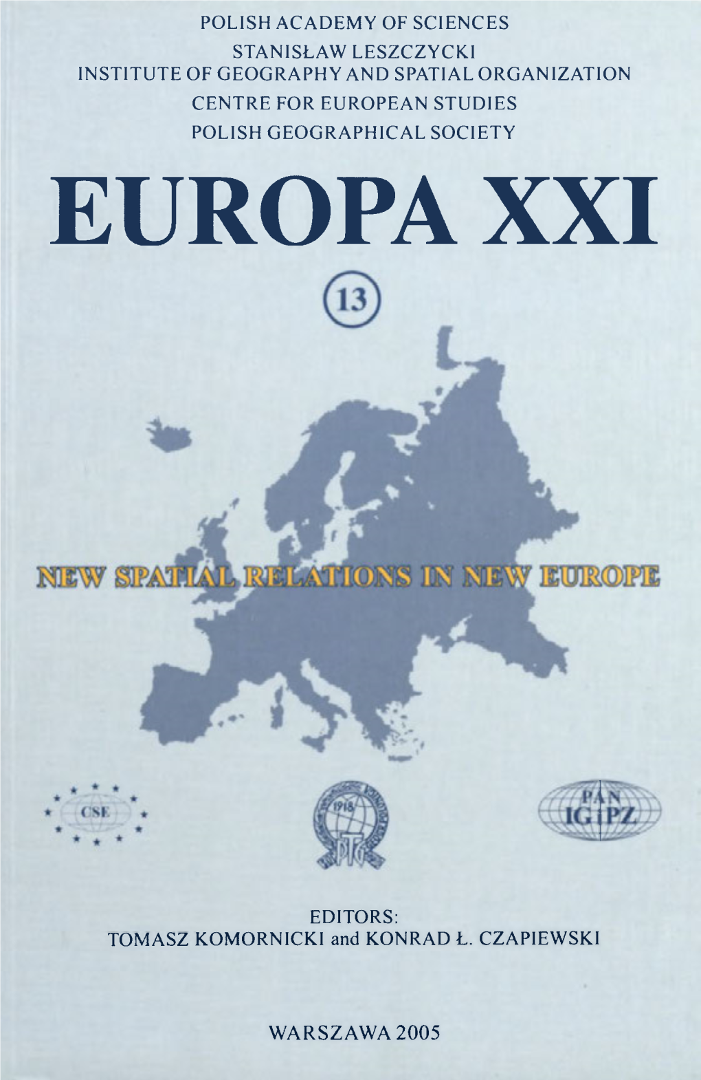Europa XXI T.13 (2005) : New Spatial Relations in New Europe