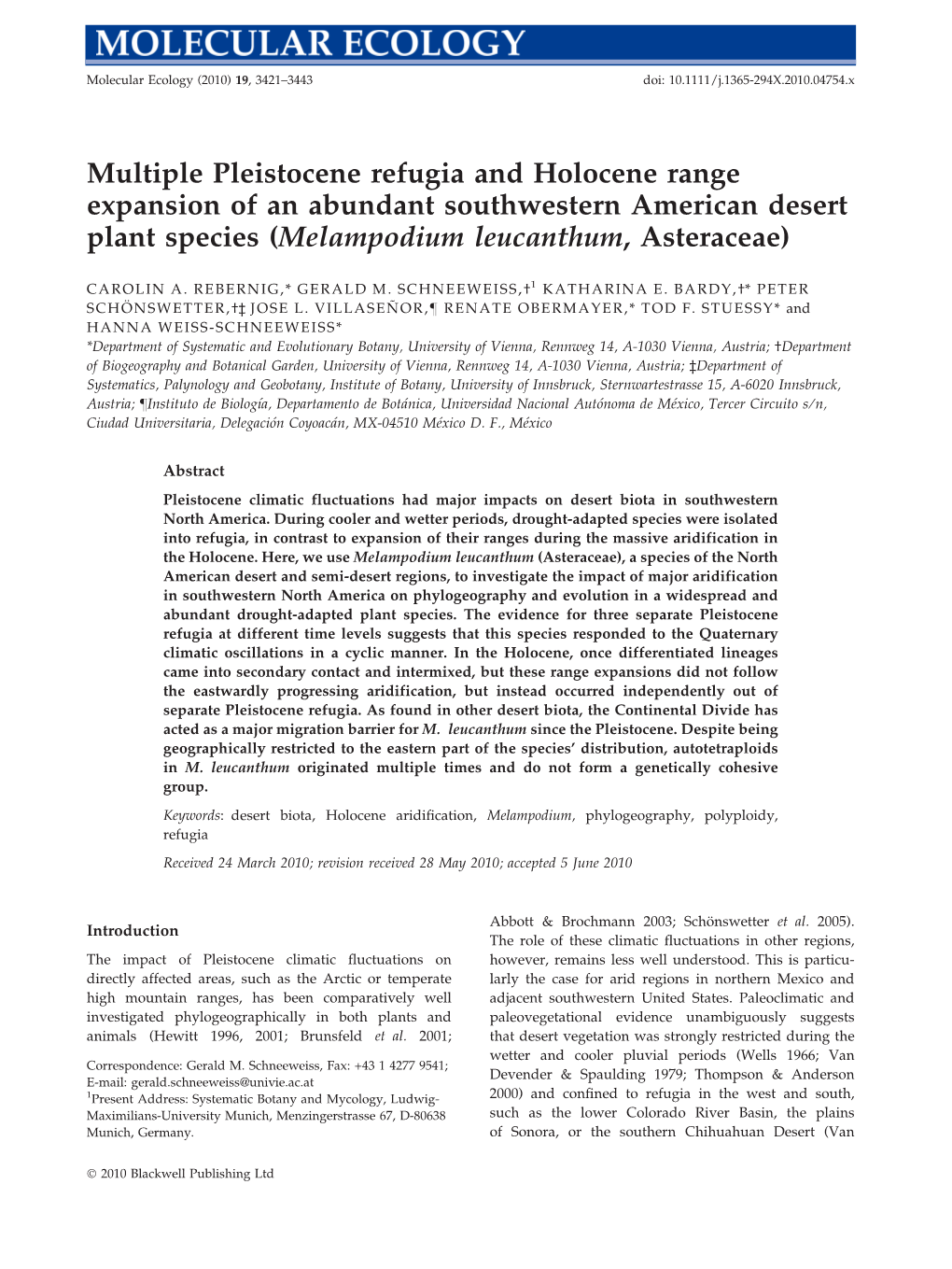 Multiple Pleistocene Refugia and Holocene Range Expansion of an Abundant Southwestern American Desert Plant Species (Melampodium Leucanthum, Asteraceae)