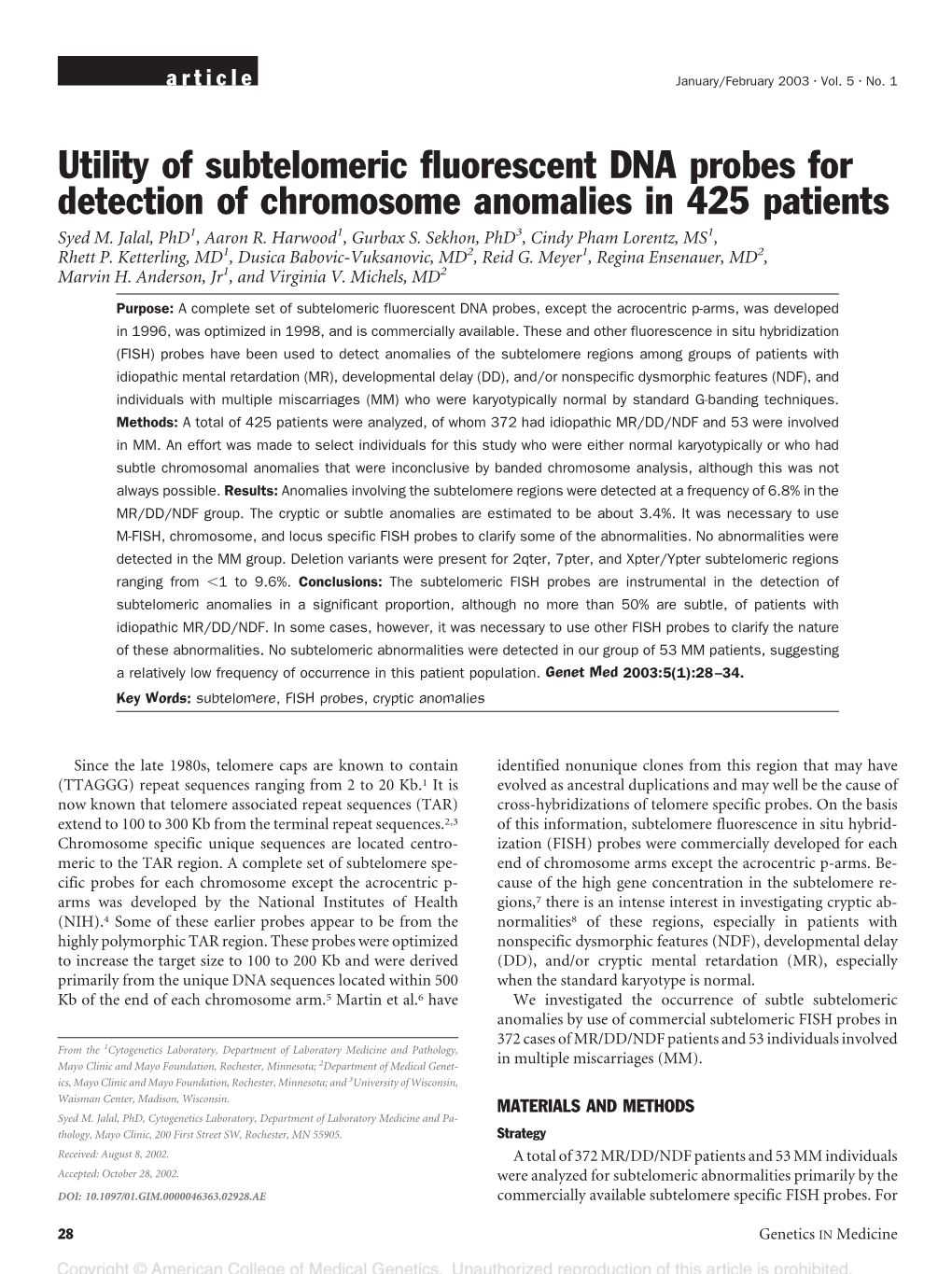 Utility of Subtelomeric Fluorescent DNA Probes for Detection of Chromosome Anomalies in 425 Patients Syed M