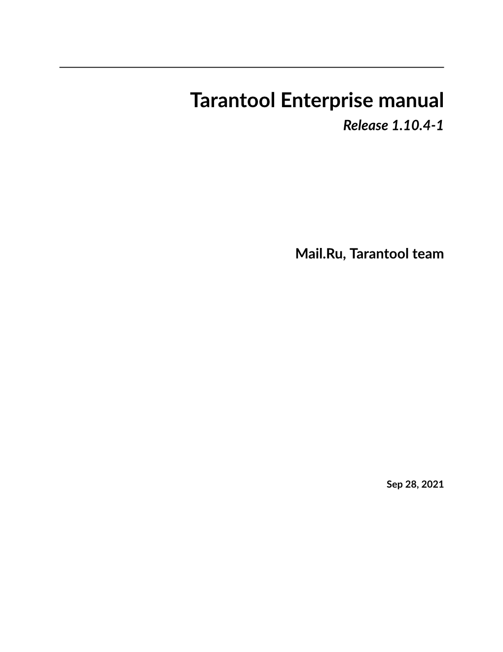 Tarantool Enterprise Manual Release 1.10.4-1
