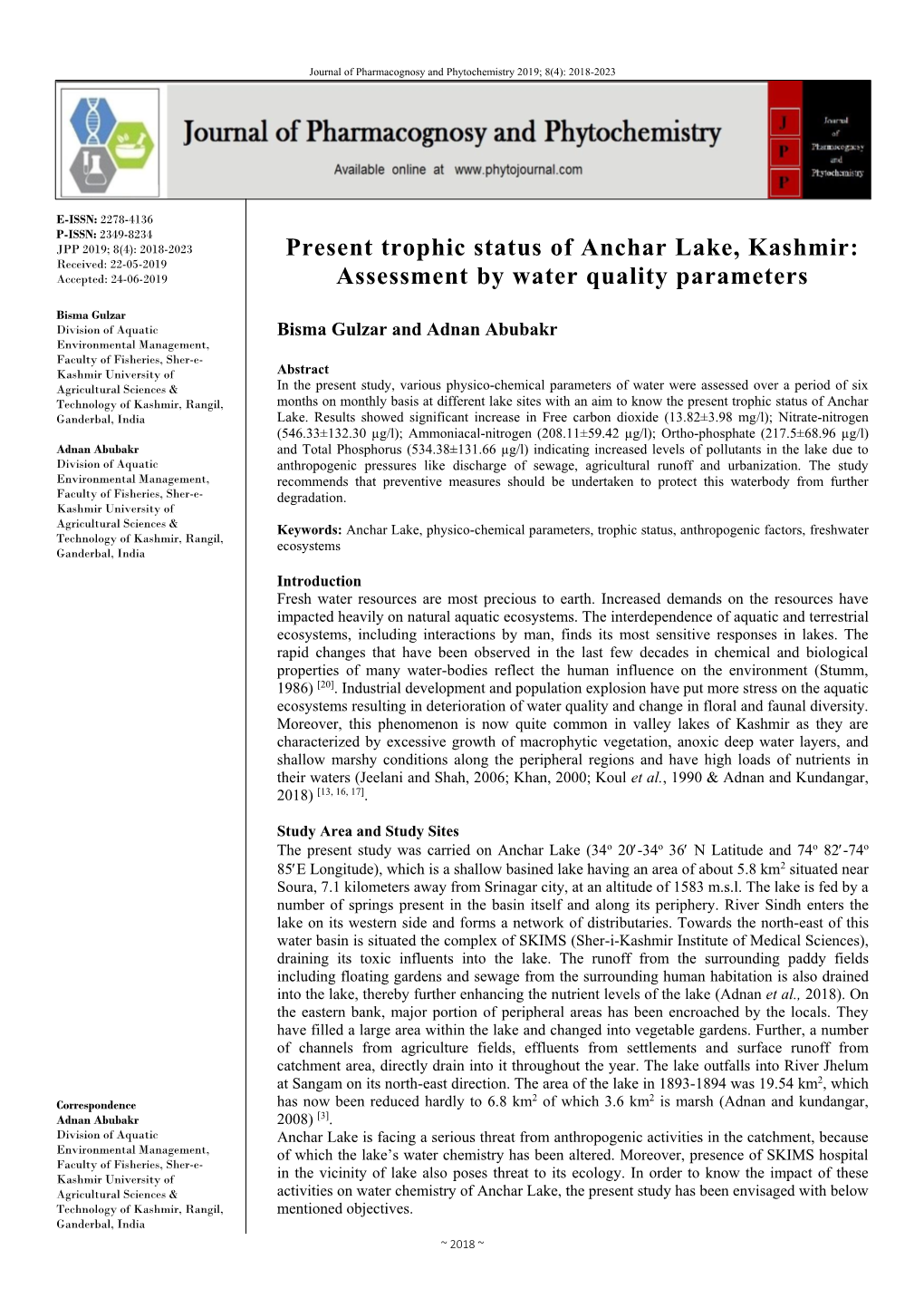 Present Trophic Status of Anchar Lake, Kashmir: Received: 22-05-2019 Accepted: 24-06-2019 Assessment by Water Quality Parameters