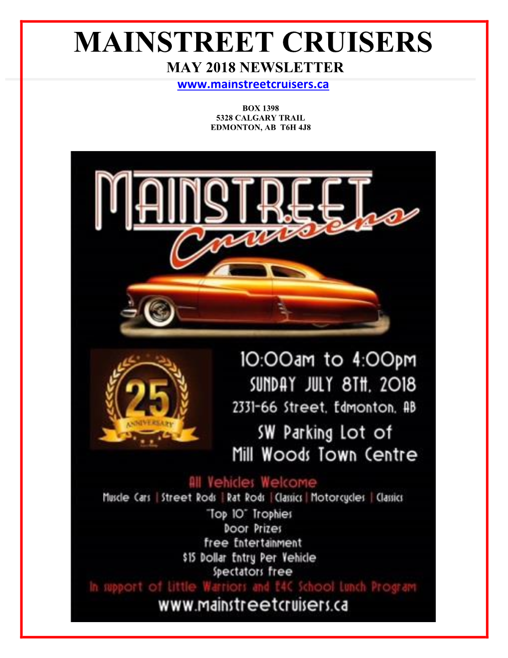 MAINSTREET CRUISERS SPONSORS the Following Businesses Are Our Club Sponsors