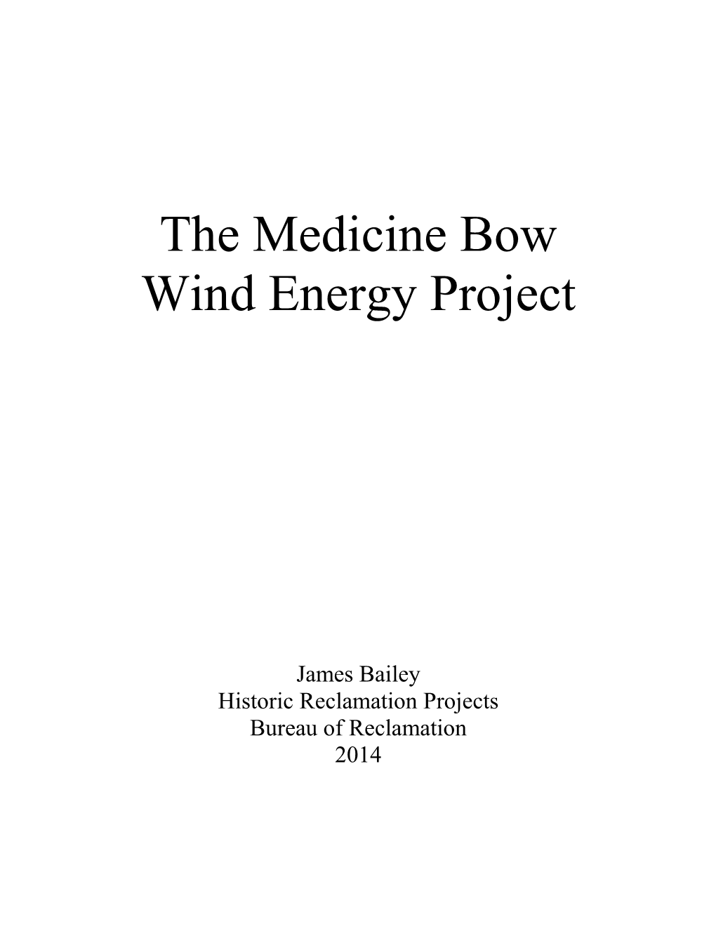 The Medicine Bow Wind Energy Project