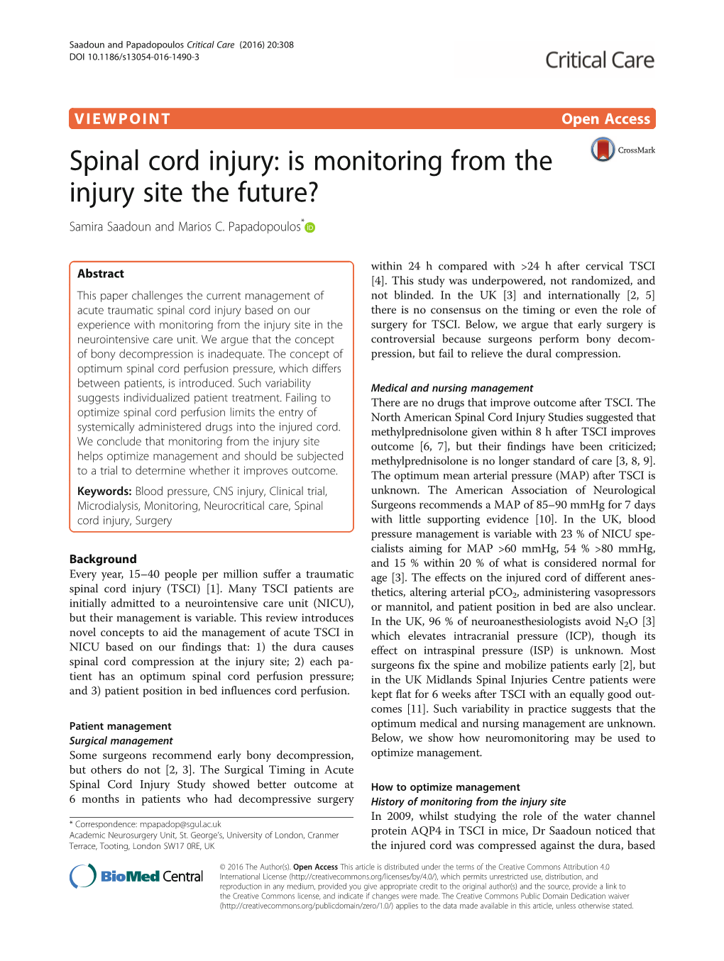 Spinal Cord Injury: Is Monitoring from the Injury Site the Future? Samira Saadoun and Marios C