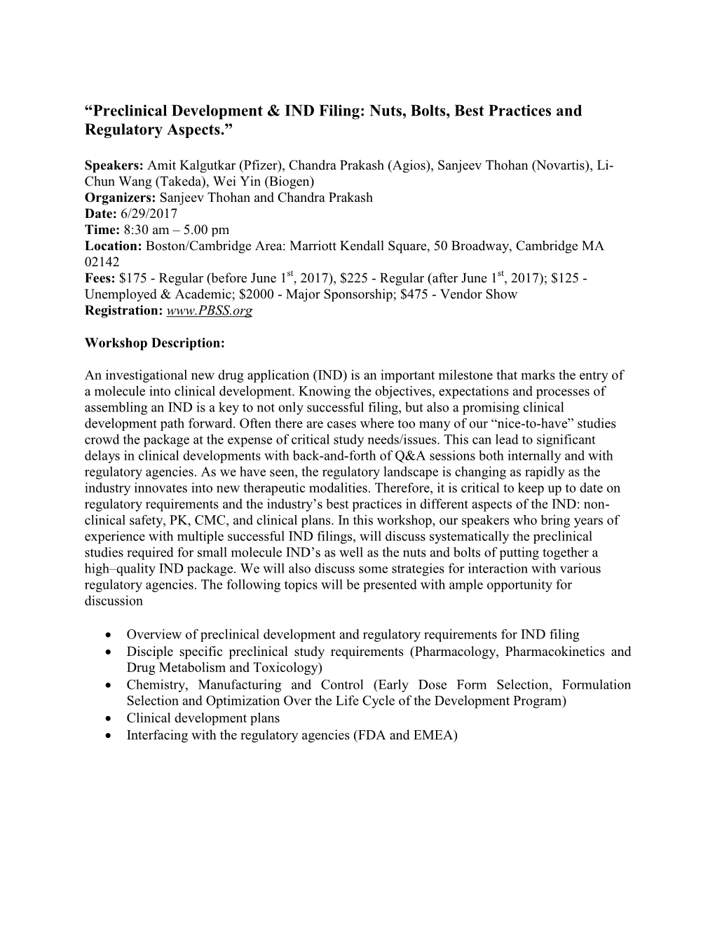 Preclinical Development & IND Filing: Nuts, Bolts, Best Practices