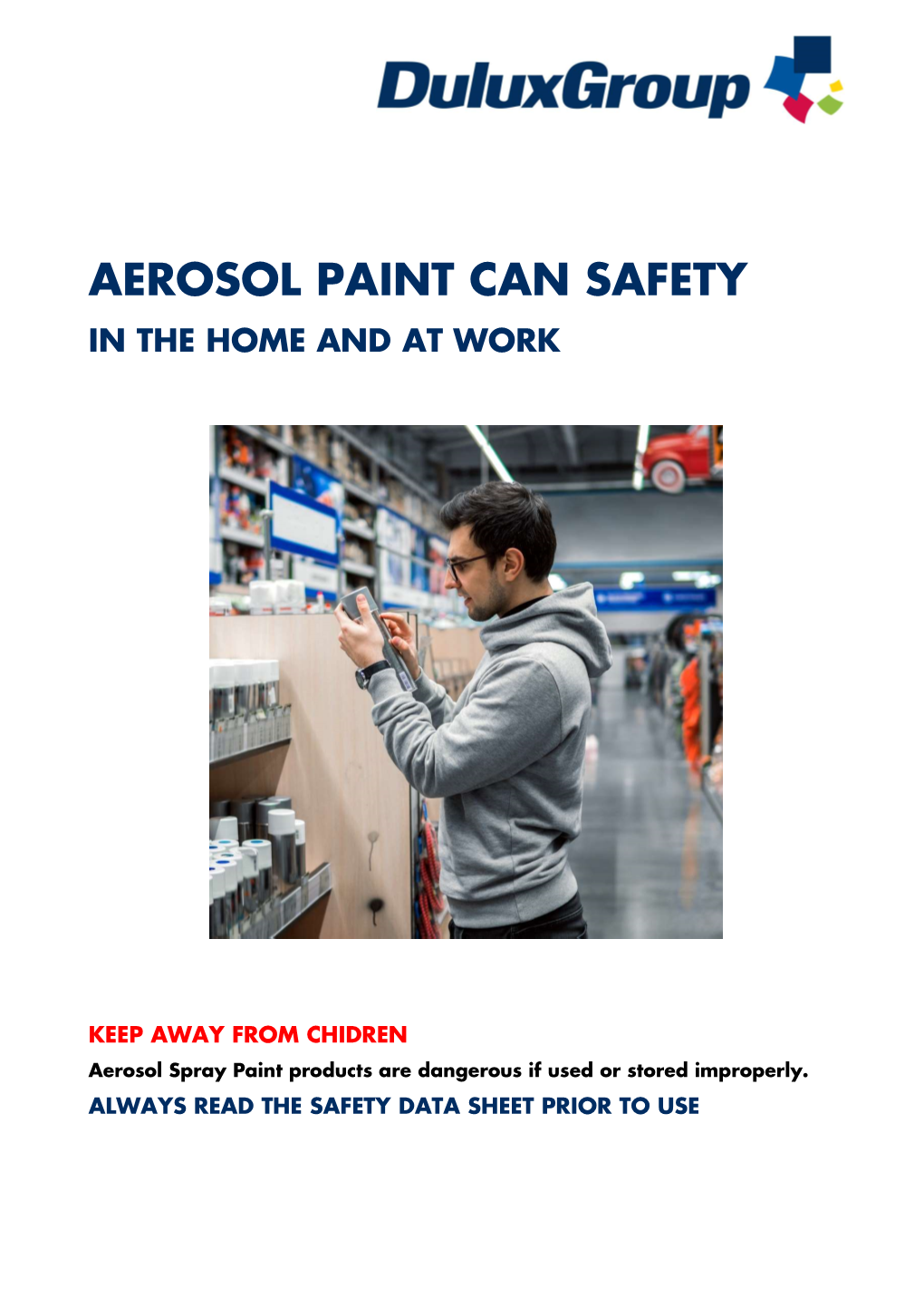 Aerosol Paint Can Safety in the Home and at Work