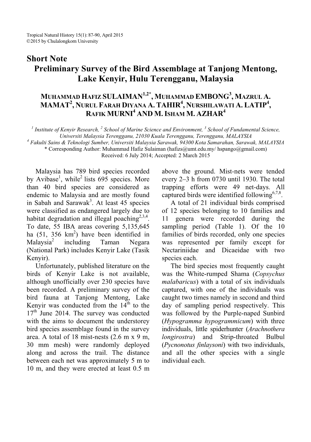 Short Note Preliminary Survey of the Bird Assemblage at Tanjong Mentong, Lake Kenyir, Hulu Terengganu, Malaysia