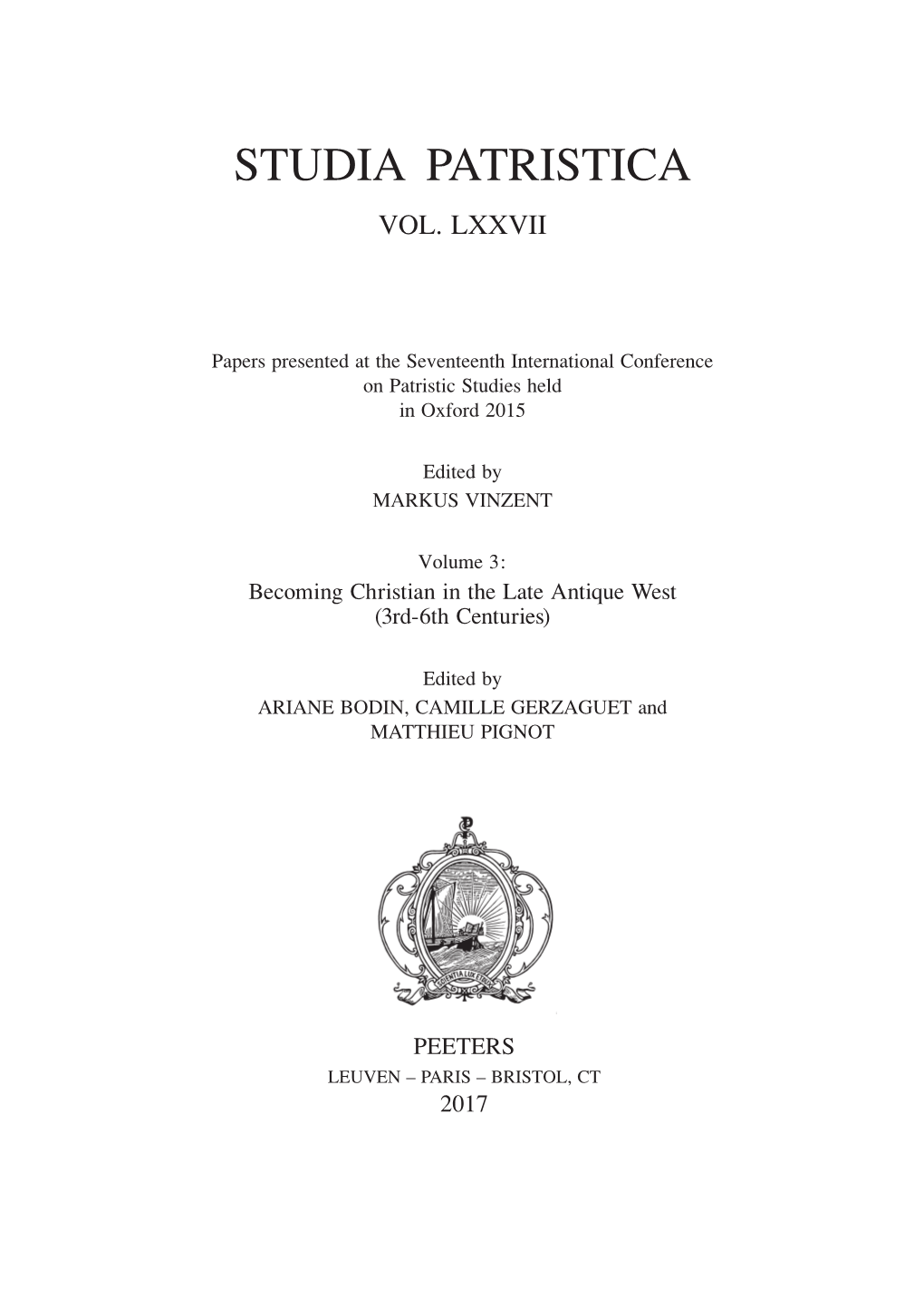 The Shipwrecks and Philosophers: the Rhetoric of Aristocratic Conversion in the Late 4Th and Early 5Th Centuries1