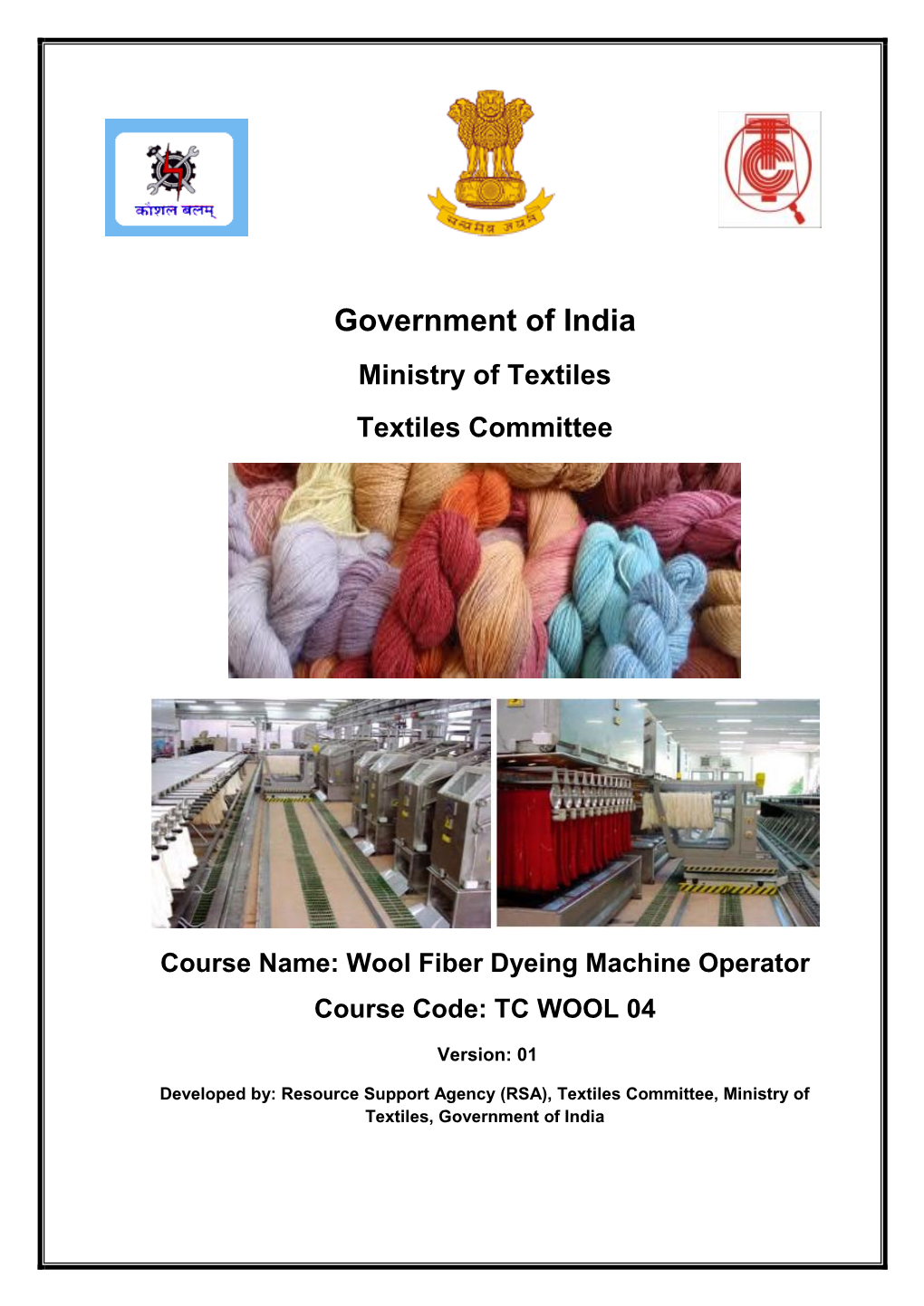 Wool Fiber Dyeing Machine Operator Course Code: TC WOOL 04